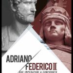 Catania, dal 28 ottobre “Adriano e Federico”, due imperatori a confronto